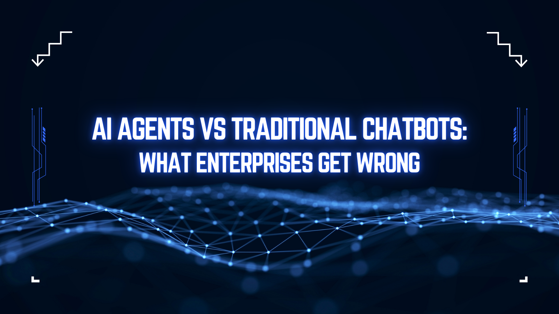 AI agents vs traditional chatbots enterprise technology banner with futuristic AI network visualization and enterprise automation theme