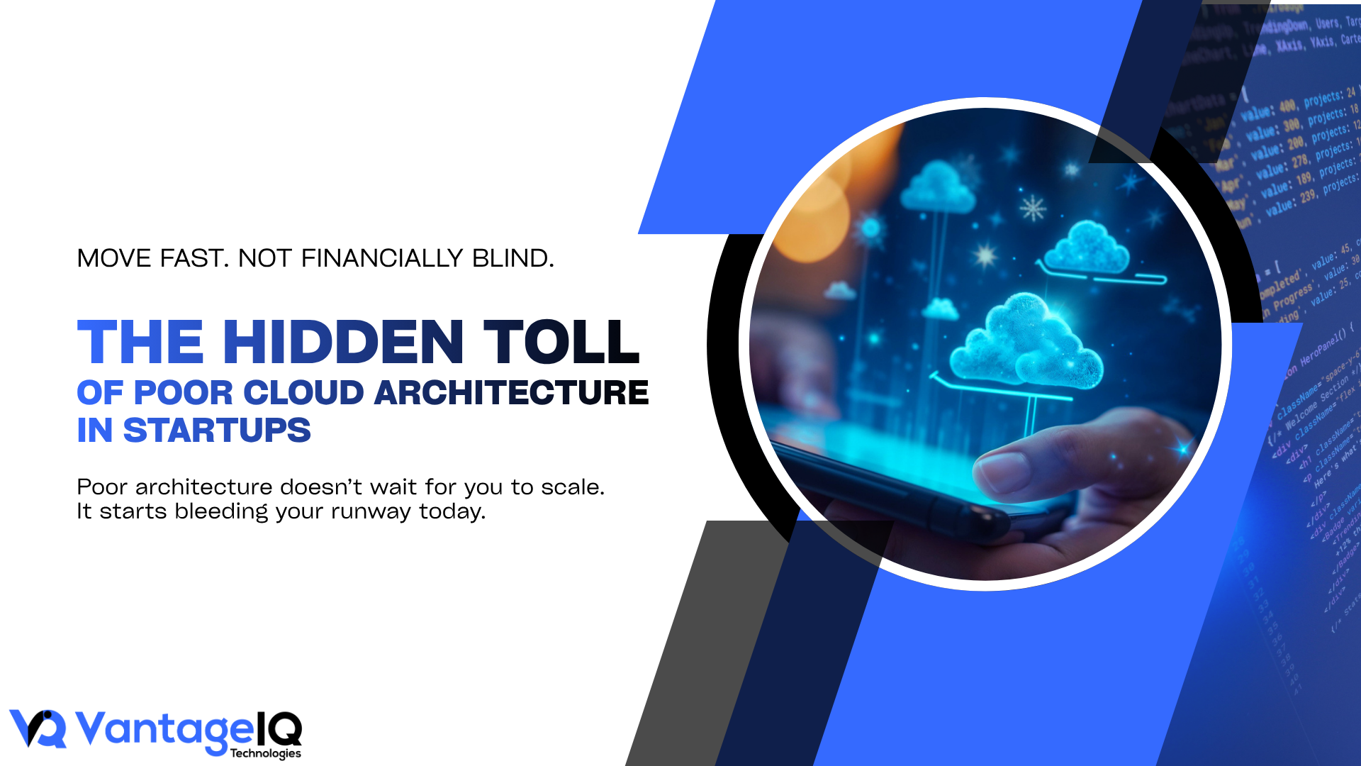 Hero banner for a cloud architecture blog showing the headline “The Hidden Toll of Poor Cloud Architecture in Startups” alongside futuristic cloud infrastructure visuals and startup cloud computing imagery.